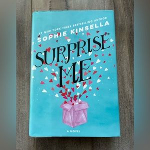 Hardcover Sophie Kinsella “Surprise Me”. Brand new.